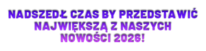 DZIŚ PREZENTUJEMY PIERWSZĄ Z NICH! WŁĄCZAMY NOWY POZIOM ABONAMENTU!