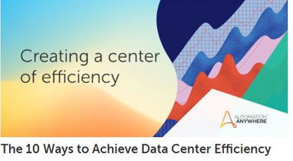 The 10 Ways to Achieve Data Center Efficiency